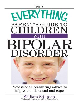 cover image of The Everything Parent's Guide To Children With Bipolar Disorder